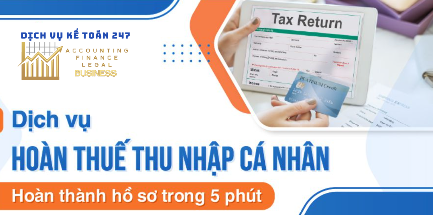 Dịch vụ hoàn thuế thu nhập cá nhân (TNCN) - Chỉ 800.000 đồng