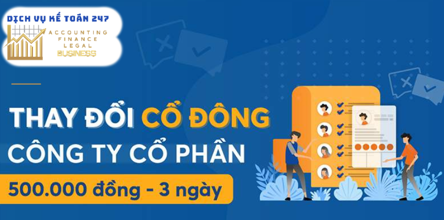 Dịch vụ làm thủ tục thay đổi cổ đông công ty cổ phần, 500.000đ