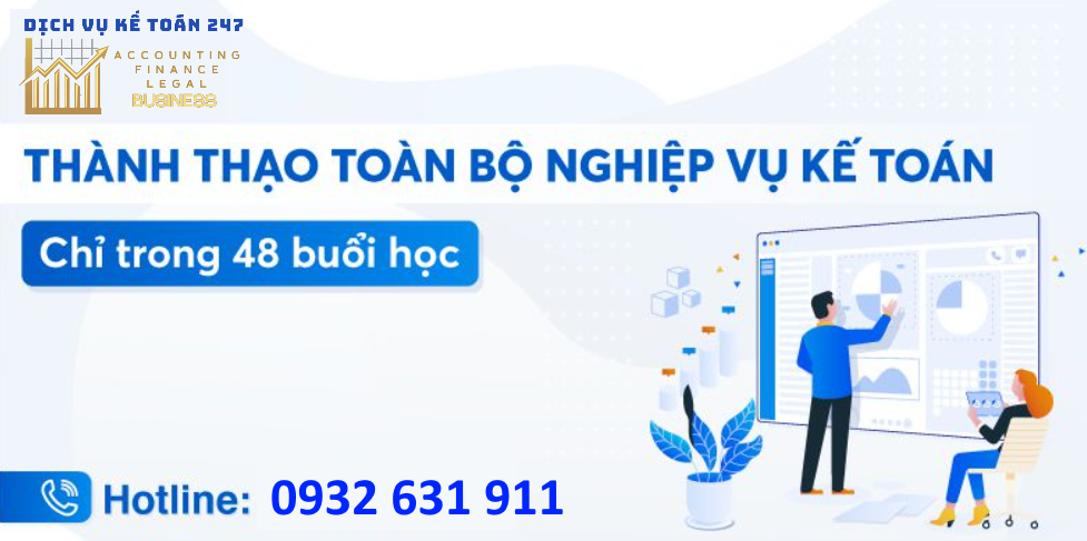 Khóa học kế toán thực hành tổng hợp - Học để làm Thực Tế