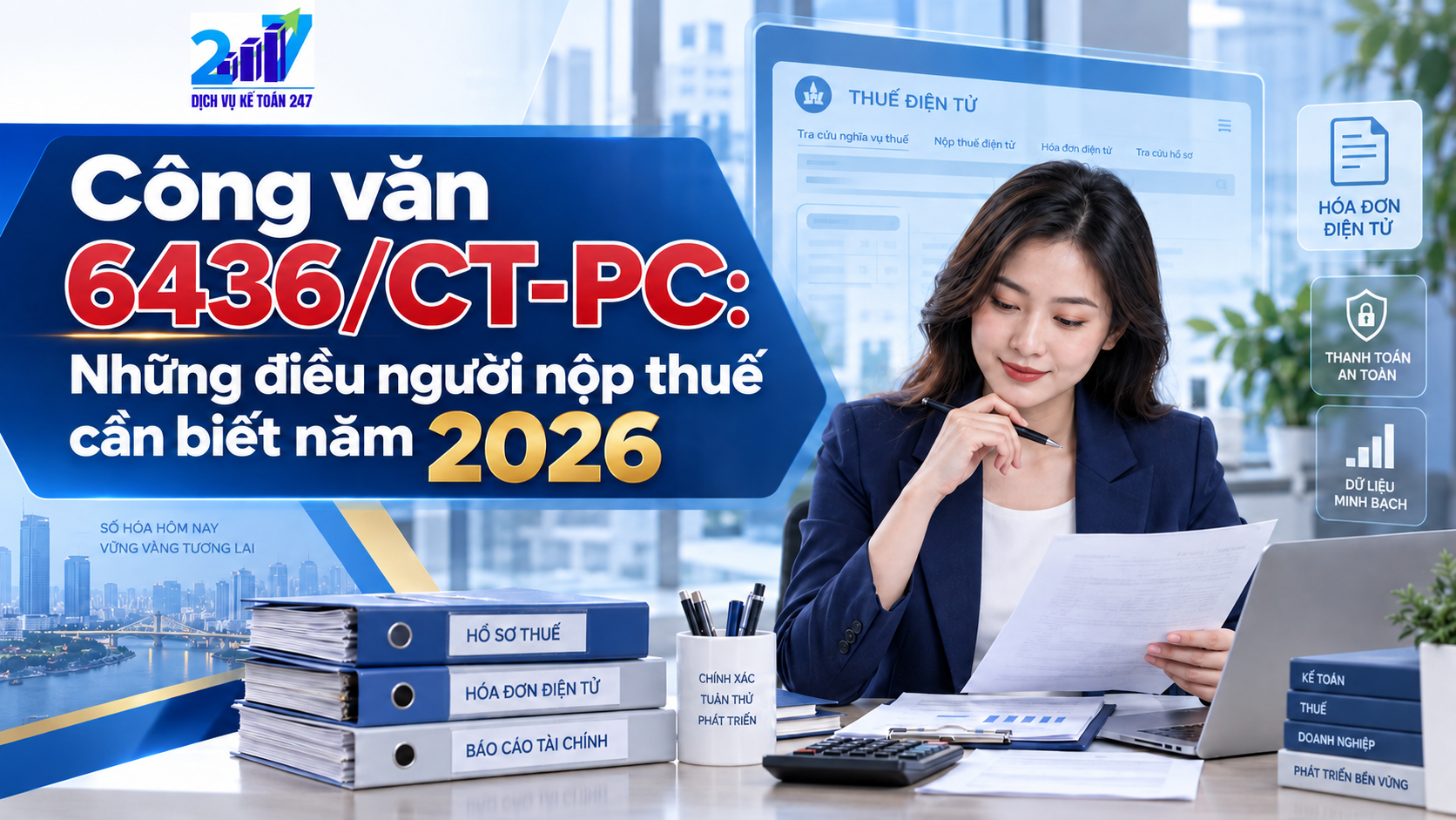 Công văn 6436/CT-PC: Những điều người nộp thuế cần biết năm 2026
